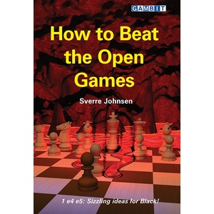 Gambit How to Beat the Open Games