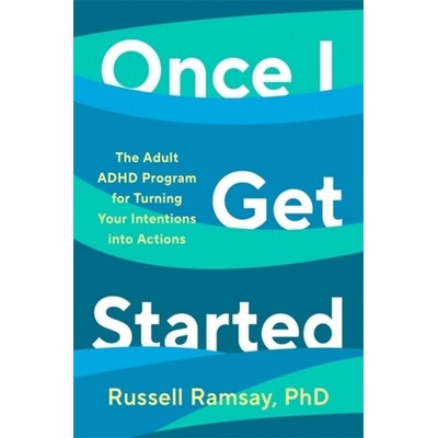 Once I Get Started