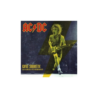 AC/DC - Gone Shootin'Live Nashville 1978 FM Broadcast LP