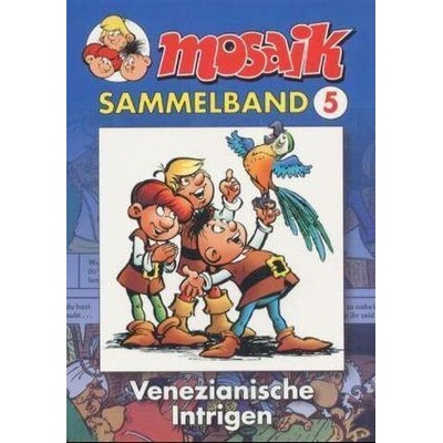 MOSAIK Sammelband 05. Venezianische IntrigenPaperback