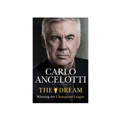 The Dream - Carlo Ancelotti
