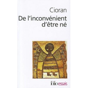 de L Inconvenient D Etr | E. M. Cioran (ISBN: 9782070324484)
