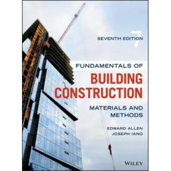 Image 1 of Fundamentals of Building Construction - Materials and Methods, Seventh Edition | Edward Allen, Joseph Iano