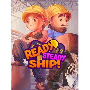 Ready, Steady, Ship!