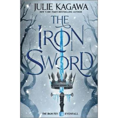 IRON SWORD | Julie Kagawa
