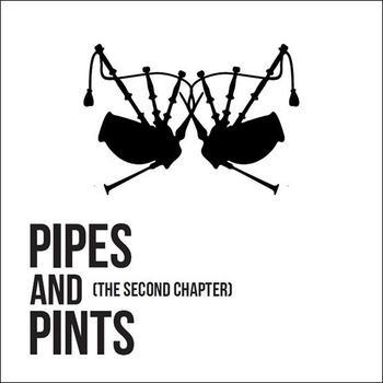 Pipes and Pints - The Second Chapter LP