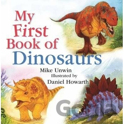 My First Book of Dinosaurs Unwin MikePevná vazba