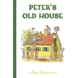 Peter's Old House | Elsa Beskow (ISBN: 9781782507512)