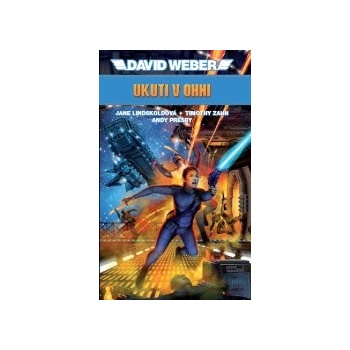 Ukuti v ohni - David Weber