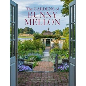 Gardens of Bunny Mellon | Linda Jane Holden (ISBN: 9780865653511)