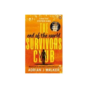 End of the World Survivors Club | Adrian J. Walker (ISBN: 9781785035739)