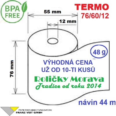 Termo kotouček 76/60/12 BPA 44m (76mm x 44m) Množství: 10 ks kotoučků ve fólii