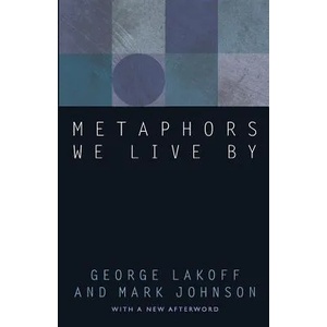 Metaphors We Live By (ISBN: 9780226468013)