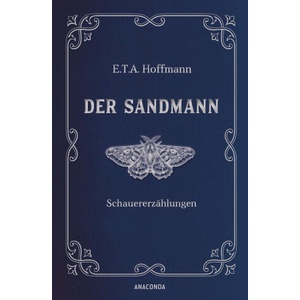 Der Sandmann. Schauererzählungen. In Cabra-Leder gebunden. Mit Silberprägung | E. T. A. Hoffmann (2024)