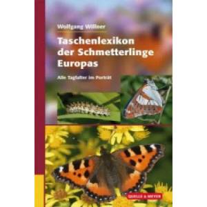 Taschenlexikon der Schmetterlinge Europas, Die häufigsten Tagfalter im Porträt | Wolfgang Willner (ISBN: 9783494016337)