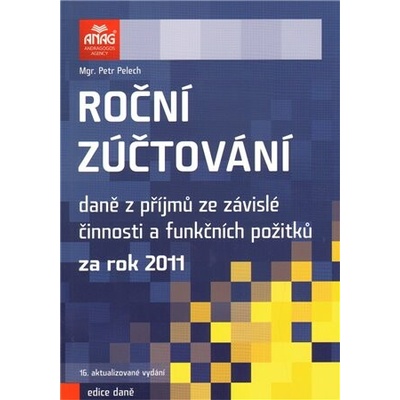 Roční zúčtování daně z příjmů ze závislé činnosti a funkčních požitků za rok 2011