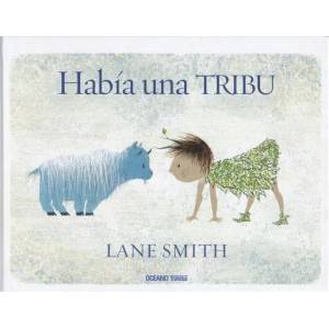 Había Una Tribu | Lane Smith (ISBN: 9786077359197)