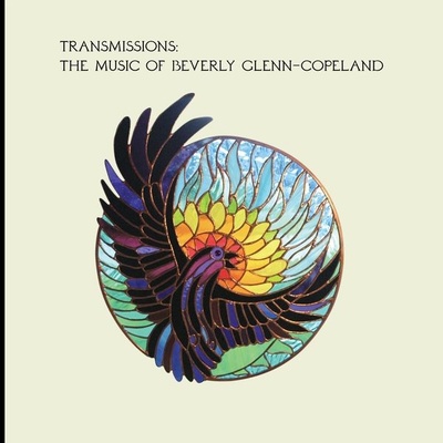 BEVERLY GLENN-COPELAND - Transmissions: The Music Of Beverly Glenn-Copeland CD