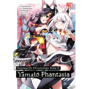 Holoearth Chronicles Side: E Yamato Phantasia 01 (ISBN: 9781646092765)