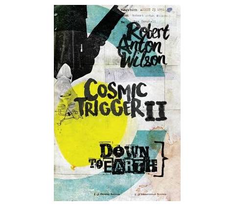 Cosmic Trigger II Wilson Robert Anton
