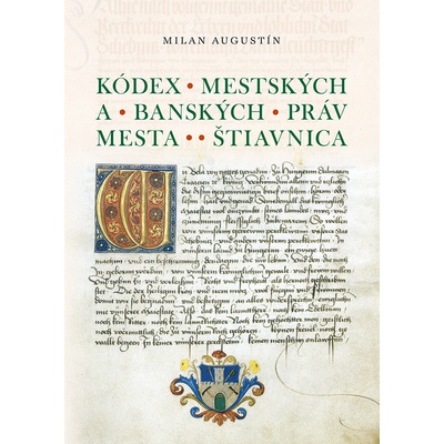 Kódex Mestského a banského práva mesta Štiavnica