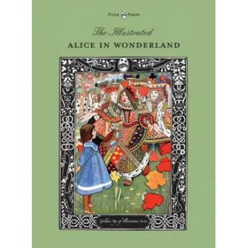 Image 1 of Illustrated Alice in Wonderland (The Golden Age of Illustration Series) | Lewis Carroll, Various