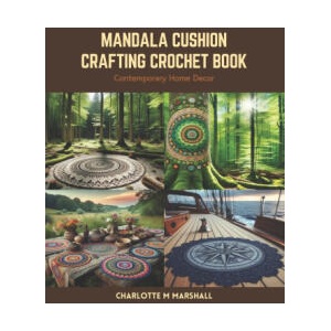 Mandala Cushion Crafting Crochet Book (2024)