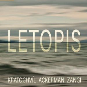 Supraphon Kratochvíl & Ackerman & Zangi: Letopis - Vinyl (LP) (033103)
