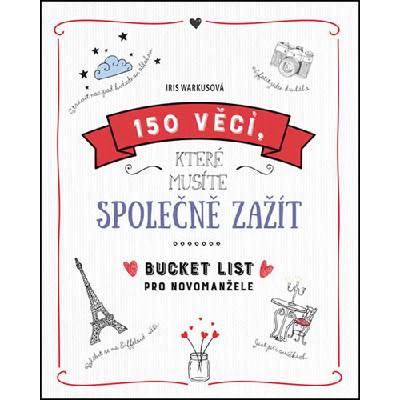 150 věcí, které musíte společně zažít - Bucket list pro novomanžele