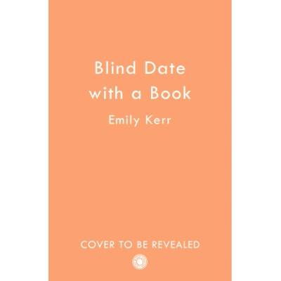 Blind Date with a Book - Emily Kerr