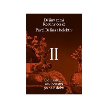 Dějiny zemí Koruny české II. díl