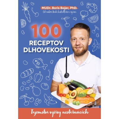 100 receptov dlhovekosti - Boris Bajer