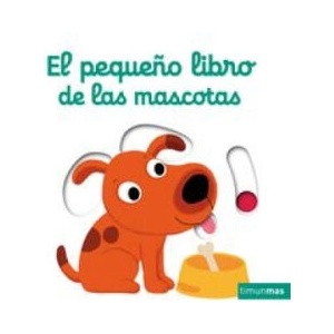 El pequeño libro de las mascotas | NATHALIE CHOUX (ISBN: 9788408132158)