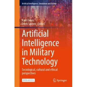 Artificial Intelligence in Military Technology | Kairi Talves, Dierk Spreen (ISBN: 9783031955778)