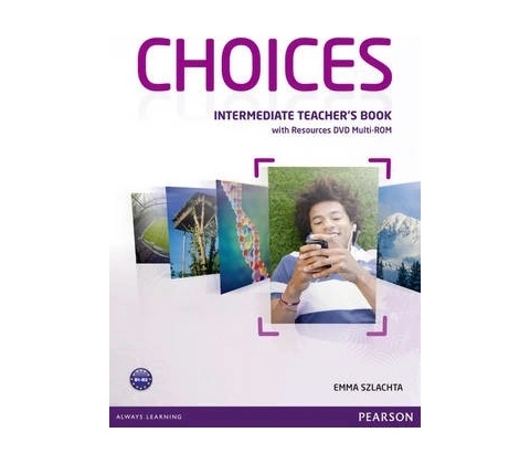 Choices Intermediate Teachers Book & MultiROM Pack