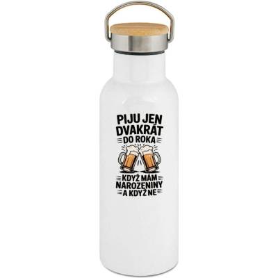 123TRIKO termoska Piju jen 2x do roka, když mám narozeniny a když ne 500 ml