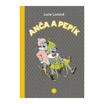 Anča a Pepík 4 - Lucie Lomová
