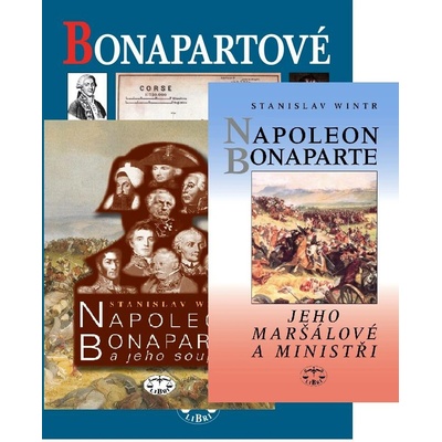 Napoleon Bonaparte, jeho maršálové a ministři - Wintr Stanislav