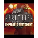 Perimeter: Emperors Testament