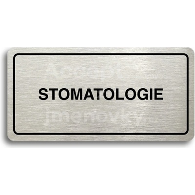 ACCEPT Piktogram STOMATOLOGIE - stříbrná tabulka - černý tisk