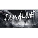 I Am Alive