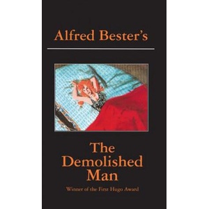 Demolished Man | Alfred Bester (ISBN: 9781596874466)
