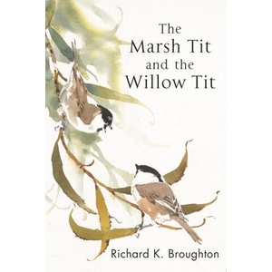 Marsh Tit and The Willow Tit (2025)