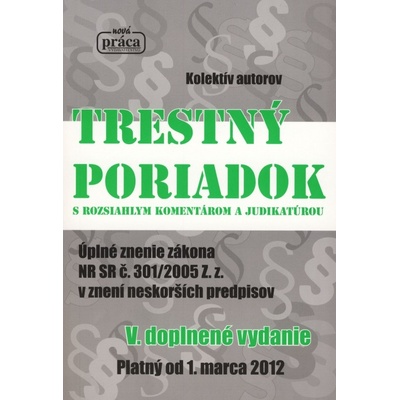 Trestný poriadok s rozsiahlym komentárom a judikatúrou