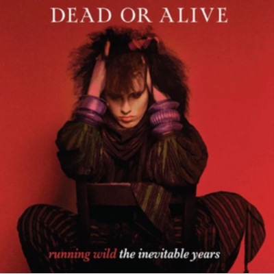 DEAD OR ALIVE - RUNNING WILD - THE INEVITABLE YEARS 1 LP