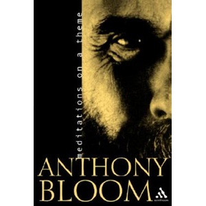 Meditations on a Theme | Anthony Bloom (ISBN: 9780826472557)