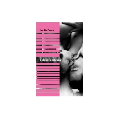 Betonová zahrada - Ian McEwan