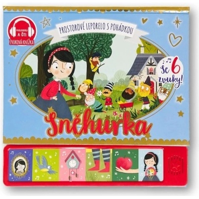 Sněhurka - prostorové leporelo s pohádkou se 6 zvuky