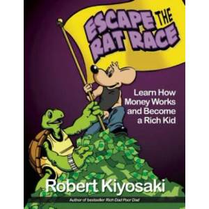 Rich Dad's Escape from the Rat Race (2012)