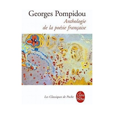Anthologie de La Poesie Francaise Pompidou G.Paperback